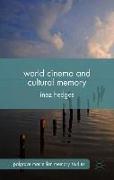 World Cinema and Cultural Memory