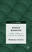 Rogue Banking
