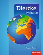 Diercke Weltatlas - Ausgabe 2015 für Bayern