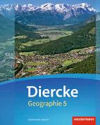 Diercke Geographie - Ausgabe 2017 für Gymnasien in Bayern