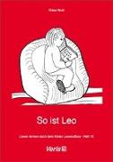 Lesen lernen. Heft 10. Nach dem Kieler Leseaufbau / So ist Leo. Druckschrift