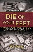 Die On Your Feet