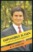 Impossible is Fun