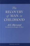 The Recovery of Man in Childhood