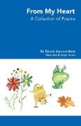 From My Heart - A Collection of Poems