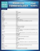 Medical Terminology (the Body) (Speedy Study Guides)