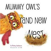 Mummy Owl's Brand New Nest