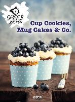 Cup Cookies, Mug Cakes & Co