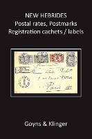 New Hebrides Postal Rates, Postmarks, Registration Cachets/Labels