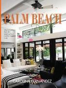 Palm Beach Panache: Infusing Island Style with Serendipitous and Re-Imagined Finds