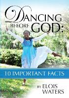 Dancing Before God