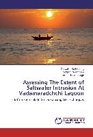 Assessing The Extent of Saltwater Intrusion At Vadamaradchchi Lagoon
