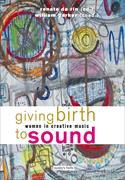 giving birth to sound - women in creative music