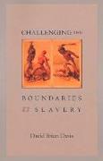 Challenging the Boundaries of Slavery