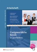 Hotelfachmann/-frau, Restaurantfachmann/-frau, Fachmann/-frau für Systemgastronomie, Fachkraft im Gastgewerbe