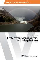 Kostensynergien in Alters- und Pflegeheimen