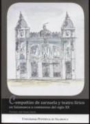 Compañías de zarzuela y teatro lírico en Salamanca a comienzos del siglo XX