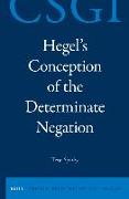 Hegel's Conception of the Determinate Negation