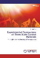 Experimental Comparison of Three Scale Control Materials