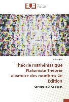 Théorie mathématique Platoniste Théorie aléatoire des nombres 2e Edition