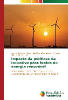 Impacto de políticas de incentivo para fontes de energia renovável