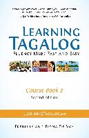 Learning Tagalog - Fluency Made Fast and Easy - Course Book 2 (Book 4 of 7) Color + Free Audio Download