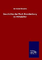 Geschichte der Mark Brandenburg im Mittelalter