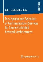 Description and Selection of Communication Services for Service Oriented Network Architectures