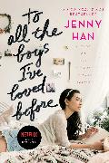 To All the Boys I've Loved Before