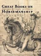 Great Books on Horsemanship: Bibliotheca Hippologica Johan Dejager