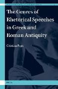 The Genres of Rhetorical Speeches in Greek and Roman Antiquity