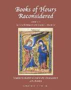 Books of Hours Reconsidered