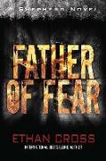 Father of Fear: Shepherd Thriller Book 3