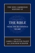 The New Cambridge History of the Bible: Volume 1, From the Beginnings to 600