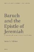 Baruch and the Epistle of Jeremiah: A Commentary Based on the Texts in Codex Vaticanus