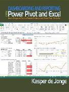 Dashboarding and Reporting with Power Pivot and Excel: How to Design and Create a Financial Dashboard with Powerpivot - End to End