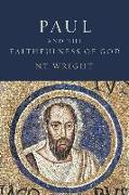 Paul and the Faithfulness of God: Christian Origins and the Question of God: Volume 4