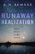 Runaway Realization
