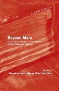 Beyond Marx: Theorising the Global Labour Relations of the Twenty-First Century