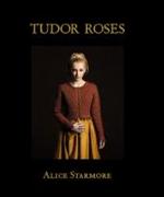 Tudor Roses