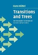 Transitions and Trees