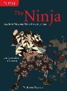 The Ninja: Ancient Shadow Warriors of Japan (the Secret History of Ninjutsu)