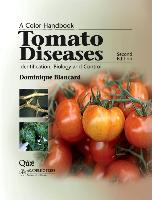 Tomato Diseases: Identification, Biology and Control