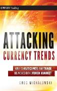 Attacking Currency Trends