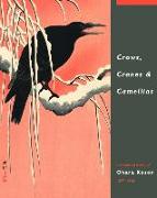 Crows, Cranes & Camellias: The Natural World of Ohara Koson 1877-1945