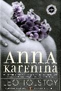 Anna Karenina: (Penguin Classics Deluxe Edition)