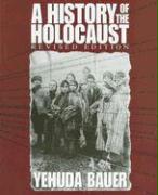 A History of the Holocaust (Revised Edition)