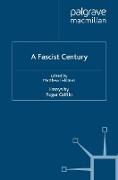 A Fascist Century