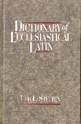 Dictionary of Ecclesiastical Latin