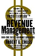 Revenue Management: Hard-Core Tactics for Market Domination